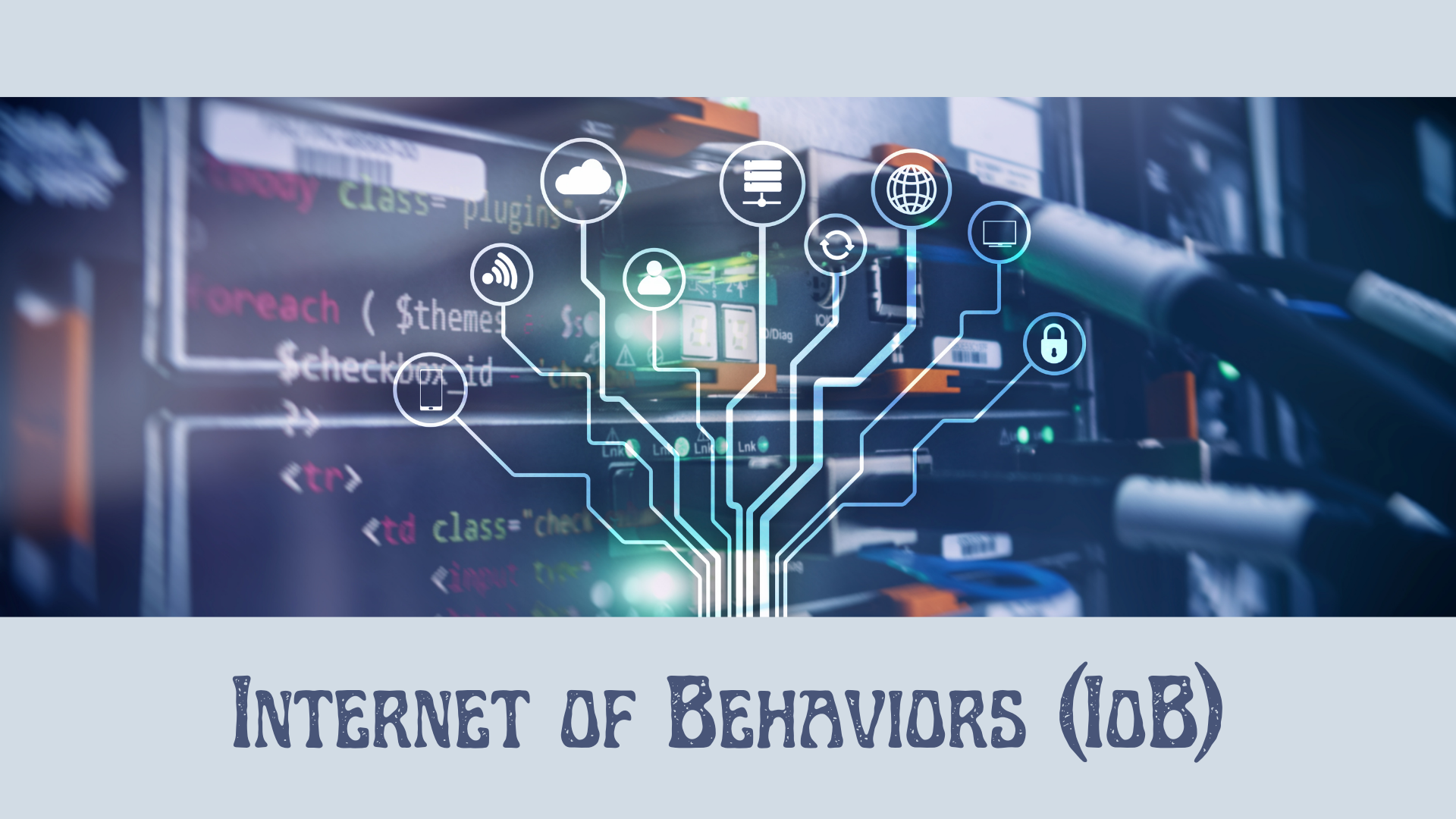 Internet-of-Behaviors